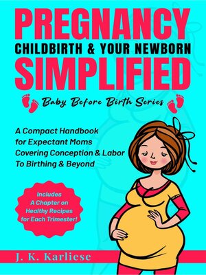 cover image of Pregnancy Childbirth & Your Newborn Simplified